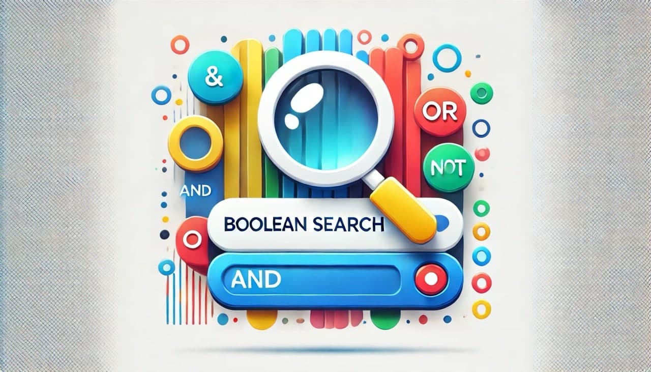How to Use Boolean Search to Find What You Want on Google